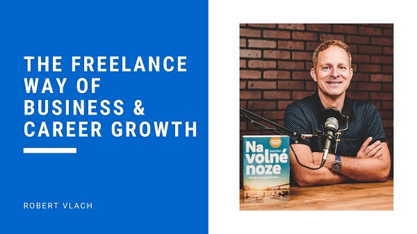 The Freelance Way of Business & Career Growth